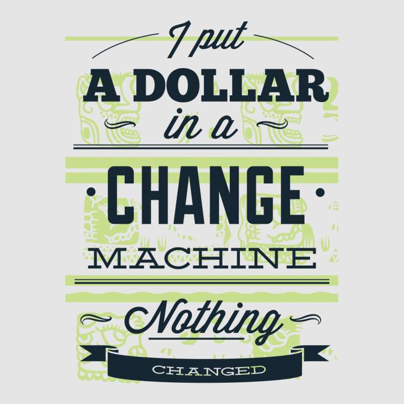 Change Machine Exclusive T-shirt | Artistshot