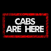 Cabs Are Here Long Sleeve Shirts | Artistshot