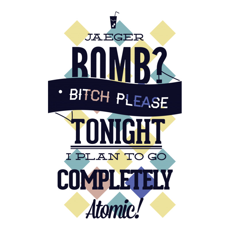 Jaeger Bomb Completely Atomic Sticker | Artistshot