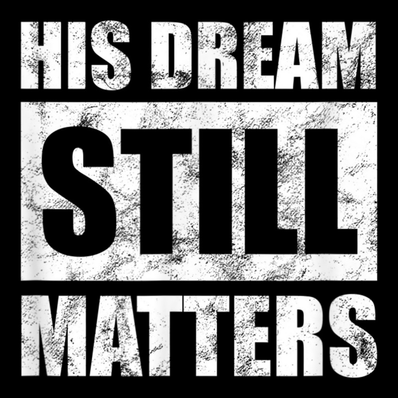 His Dream Still Matters Martin Luther King Day Human Rights _001 Women's V-Neck T-Shirt by JEREMYAIR | Artistshot