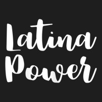 Latina Power T Shirt Poder Latino Apparel Classic T-shirt | Artistshot