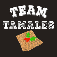 Latinx Latina Funny Team Tamales Mexican Food Christmas Tank Top | Artistshot