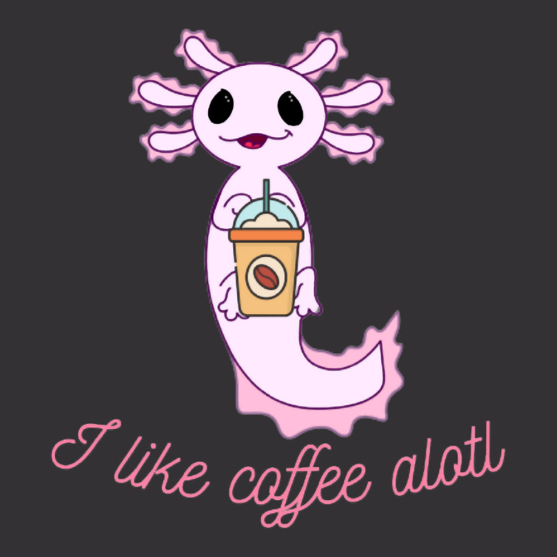 Axolotl Likes Coffee Vintage Hoodie | Artistshot