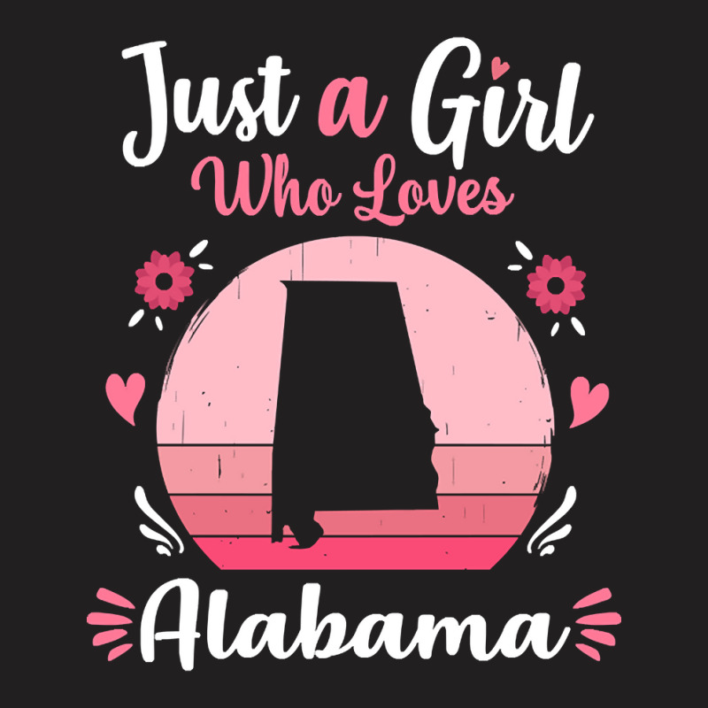 Just A Girl Who Loves Alabama Pink Retro Vintage Gift Idea T-shirt | Artistshot