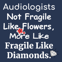 Audiologist Not Fragile Like Flowers More Like Fragile Like Diamonds F Ladies Denim Jacket | Artistshot