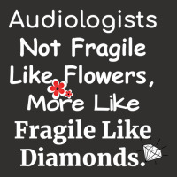 Audiologist Not Fragile Like Flowers More Like Fragile Like Diamonds F Champion Hoodie | Artistshot