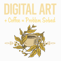 Problem Solved Coffee Digital Art Arts Coffee Mug | Artistshot