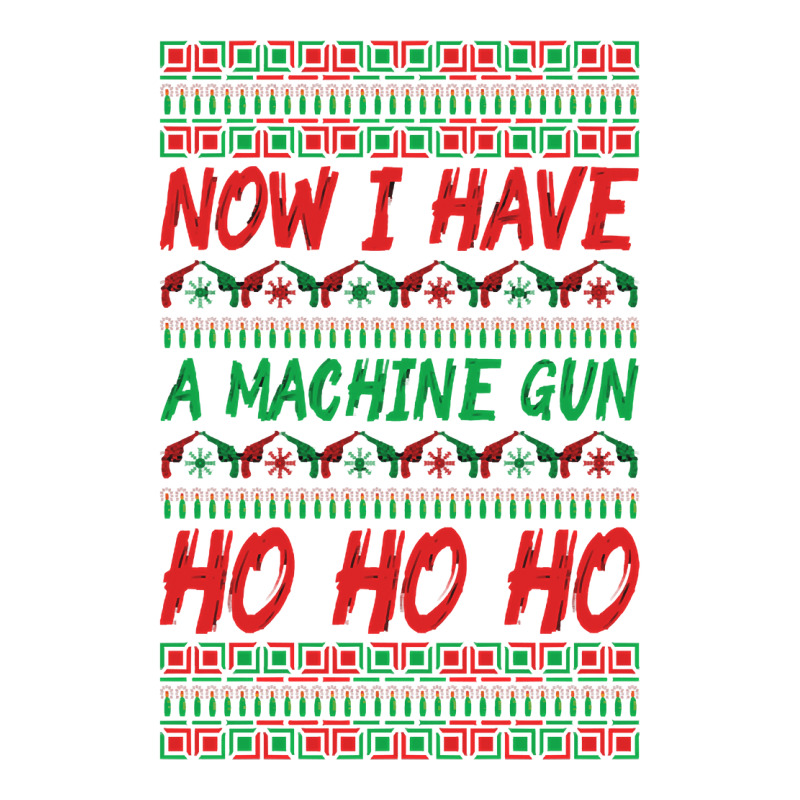 Now I Have A Machine Gun Ho Ho Ho-yzg4c Sticker | Artistshot