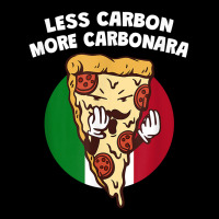 Less Carbon More Carbonara Funny Italian Humor Italy Pasta T Shirt Pocket T-shirt | Artistshot