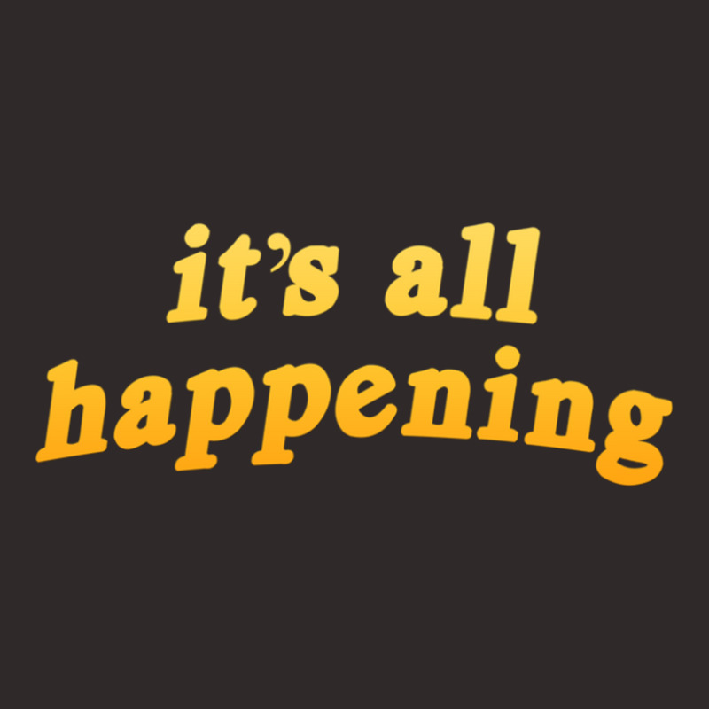 It Is All Happening - Almost Famous Racerback Tank by AYESHAJOHNSON | Artistshot