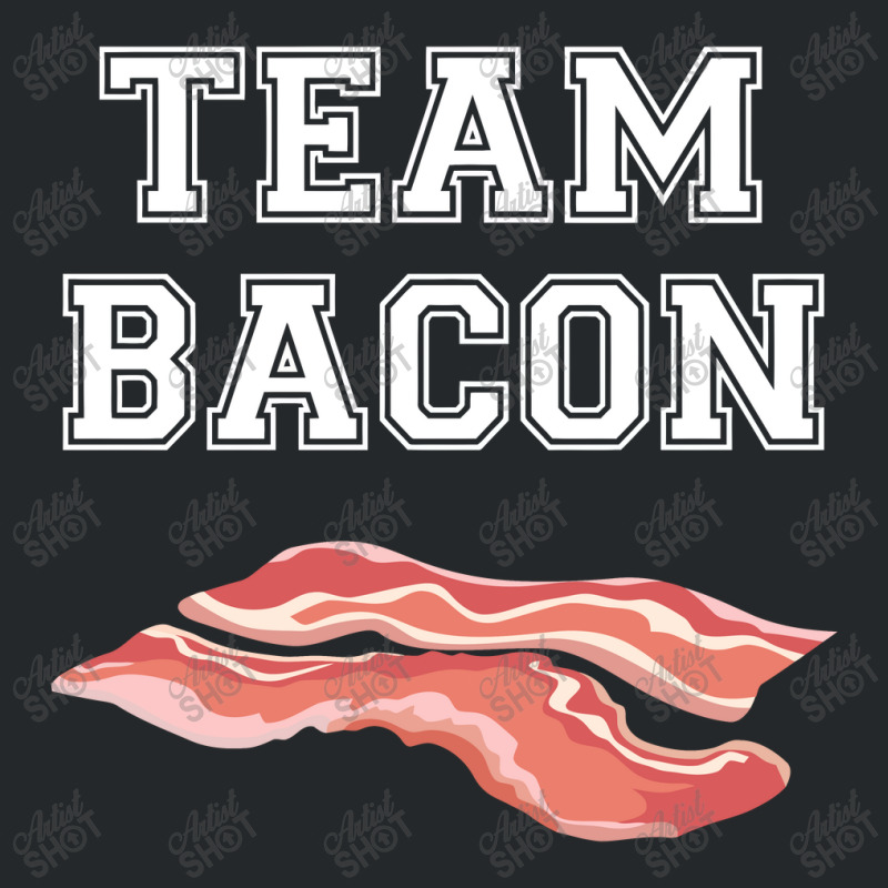 Team Bacon Crewneck Sweatshirt by kudaponijengkulit | Artistshot