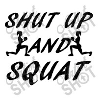 Shut Up And Squat Gym Fitness Workout Men's T-shirt Pajama Set | Artistshot