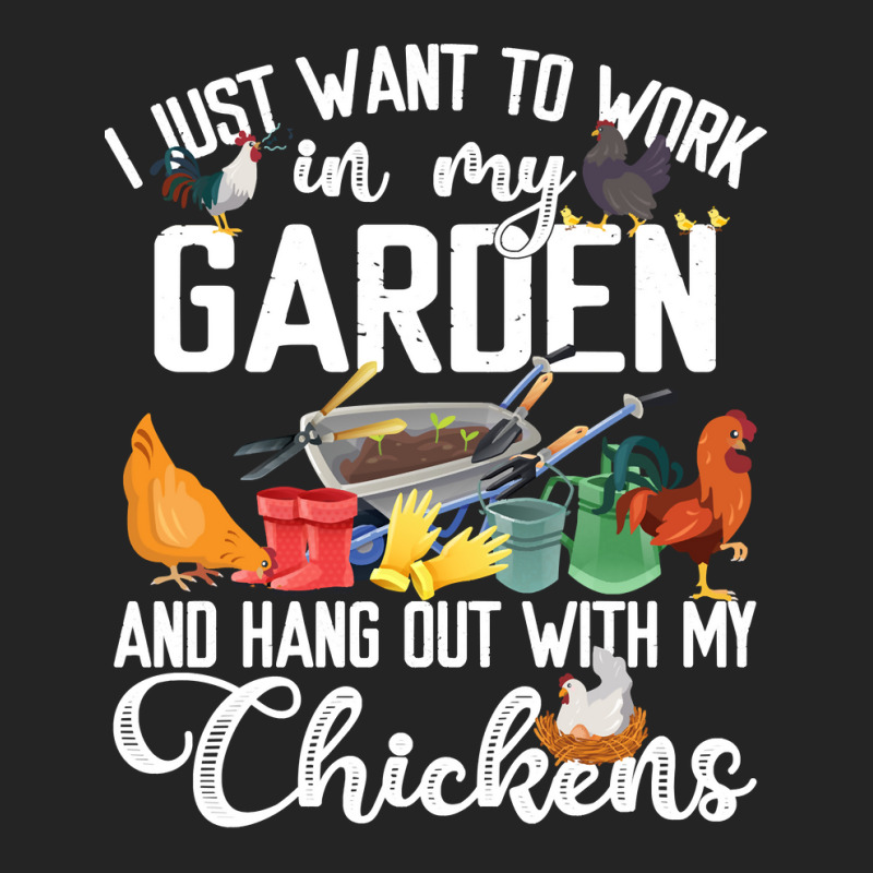 Chicken Chick I Just Want To Work In My Garden And Hand Out With My Ch 3/4 Sleeve Shirt by stress | Artistshot