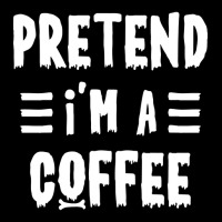 Pretend I'm A Coffee Funny Halloween Costume Men's 3/4 Sleeve Pajama Set | Artistshot