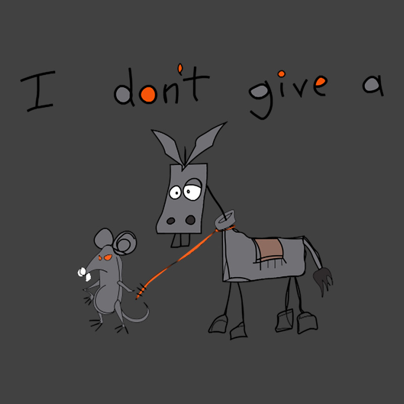 I Dont Give A , I Don't Give A Rat's Ass ,donkey Vintage T-Shirt by yumgaugeteuda | Artistshot