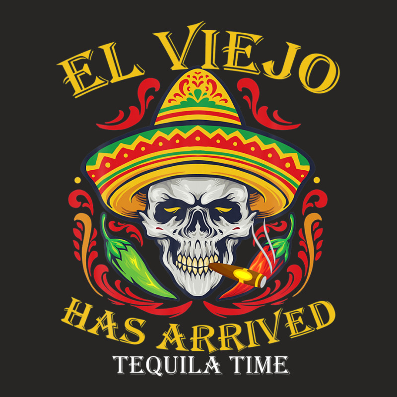 Vintage El Viejo Has Arrived Tequila Time Ladies Fitted T-Shirt by qiesyakireen6 | Artistshot