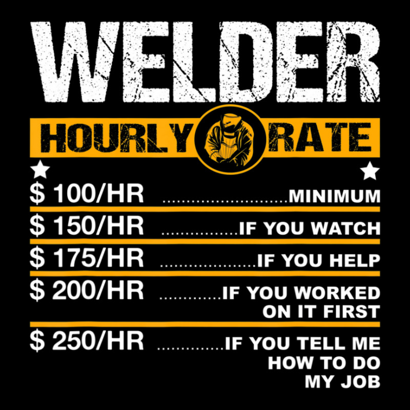 Welder Hourly Rate Welding Labor Rates Toddler Sweatshirt | Artistshot