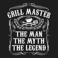 Grill Master The Man The Myth Legend Bbq Smoker Classic T-shirt | Artistshot