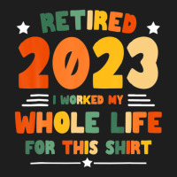 Retired 2023 Funny Vintage Retirement Humor Women Men Classic T-shirt | Artistshot