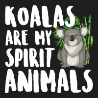 Koalas Are My Spirit Animals For Dark Classic T-shirt | Artistshot