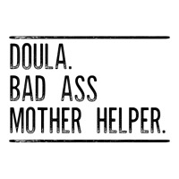 Doula Badass Mother Helper T Shirt Gift For Doula Women Long Sleeve Shirts | Artistshot