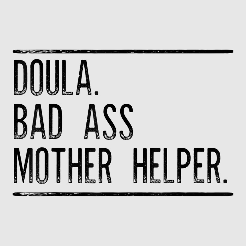 Doula Badass Mother Helper T Shirt Gift For Doula Women Hoodie & Jogger Set | Artistshot