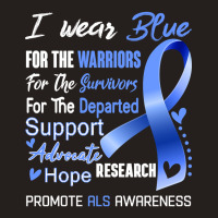 I Wear Blue For Als Awareness Support Als Warrior Gifts Tank Top | Artistshot