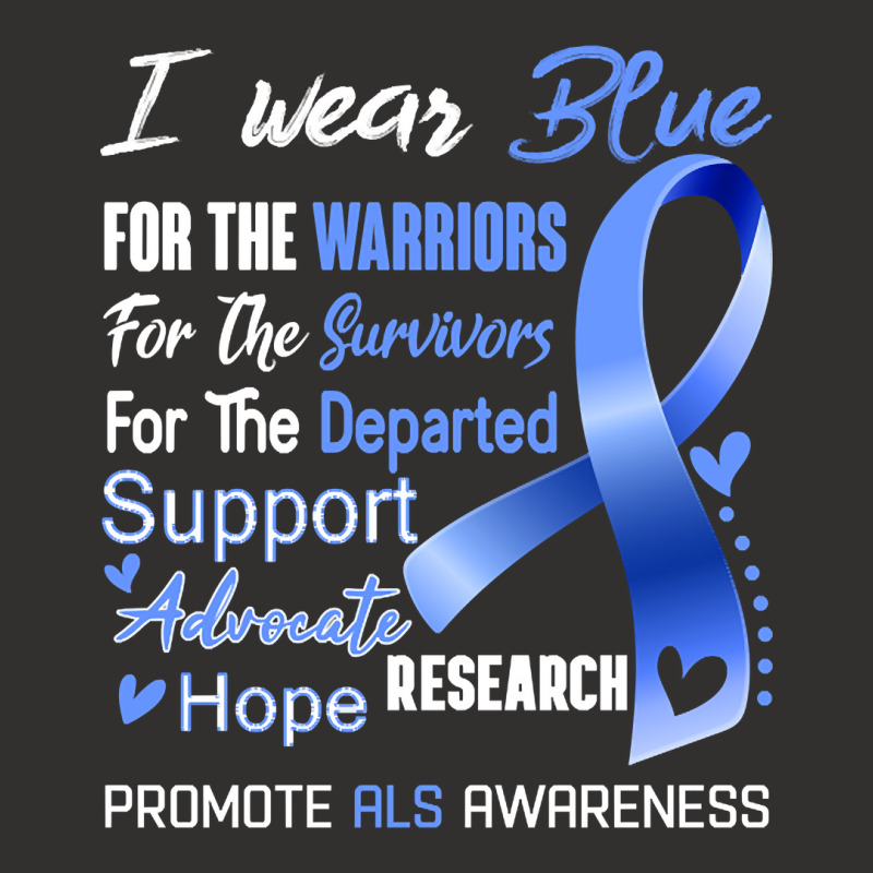 I Wear Blue For Als Awareness Support Als Warrior Gifts Champion Hoodie | Artistshot