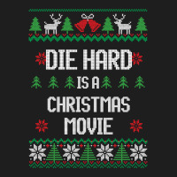 Die Hard Is A Christmas Movie Classic T-shirt | Artistshot