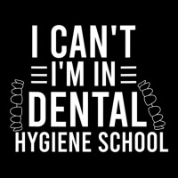 I Can't I'm In Dental Hygiene School Dentist Student Cropped Sweater | Artistshot