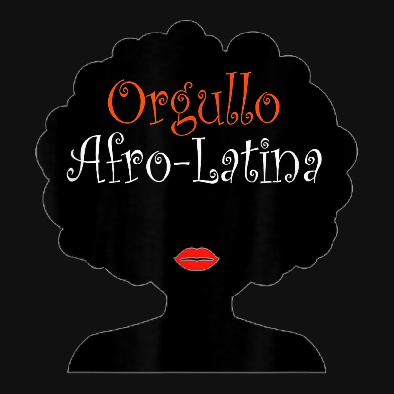 Afro Latina Proud Latinx Orgullo Black Spanish Graphic T-shirt by SHANNONRENNAN | Artistshot