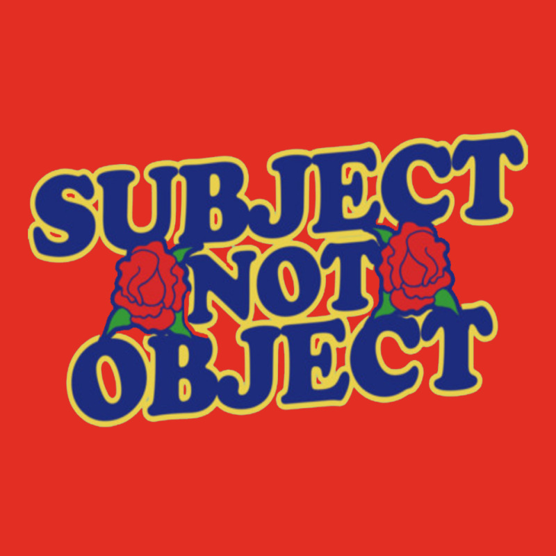 Subject Not Object Pin-back Button | Artistshot