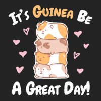 Guinea Pigs T  Shirt Guinea Pig   Guinea Be A Great Day T  Shirt 3/4 Sleeve Shirt | Artistshot