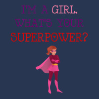 Cute I'm A Girl Whats Your Super Power Empowering Men Denim Jacket | Artistshot