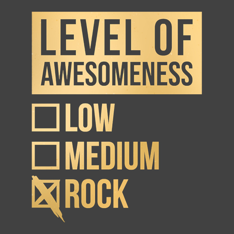 Funny And Awesome Level Of Awesomeness Low Medium Gift Gifts Rock Sayi Vintage T-Shirt by mckeebeckett3l9yxd | Artistshot