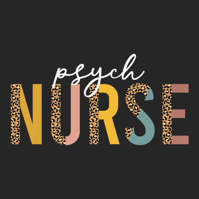 Leopard Psych Nurse Psychiatric Nurse Registered Nurse Rn Ladies Fitted T-shirt | Artistshot