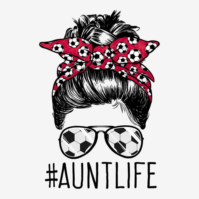 Aunt Life Soccer Auntie Mothers Day Messy Bun Women Funny Adjustable Cap by HANANELArtist | Artistshot