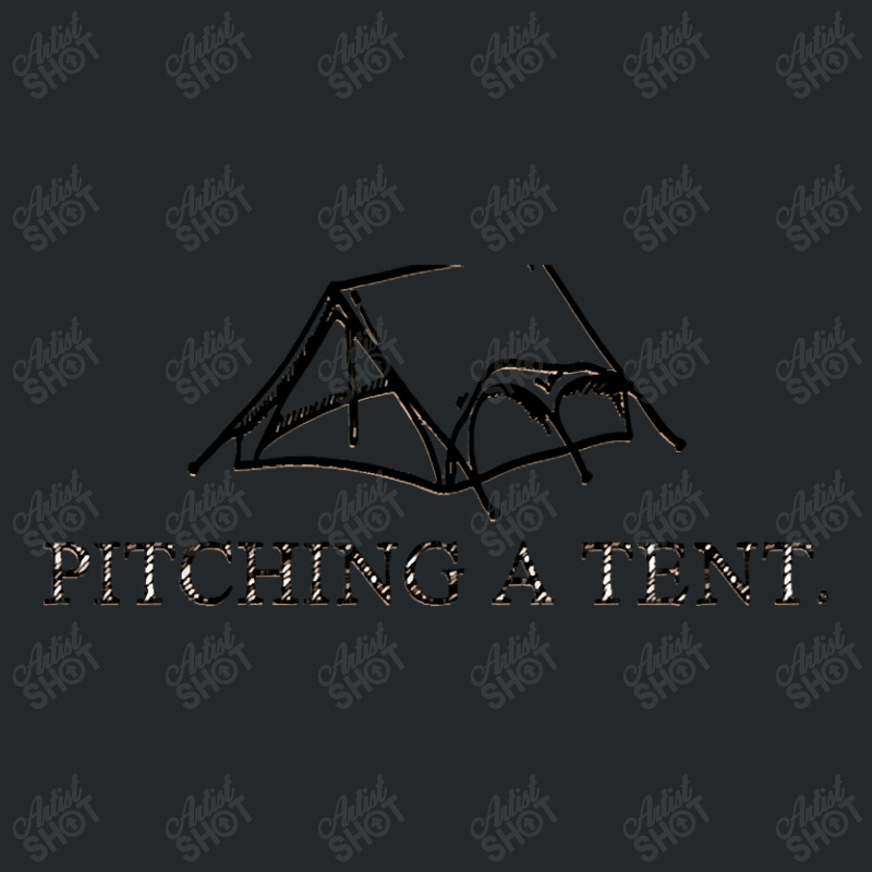 Pitching A Tent Crewneck Sweatshirt | Artistshot