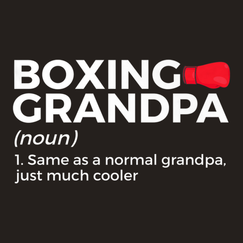 Funny Boxing Grandpa Definition Tank Top | Artistshot