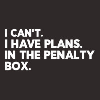 I Have Plans In The Penalty Box Ice Hockey Funny Saying Joke Premium T Racerback Tank | Artistshot