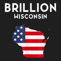 Brillion Wisconsin Usa State America Travel Wisconsinite T Shirt Classic T-shirt | Artistshot