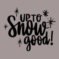 Up To Snow Good Matching Family Christmas Winter Holiday Vintage Hoodie | Artistshot