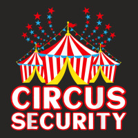 Circus Security Circus Costume Ringmaster T Shirt Ladies Fitted T-shirt | Artistshot