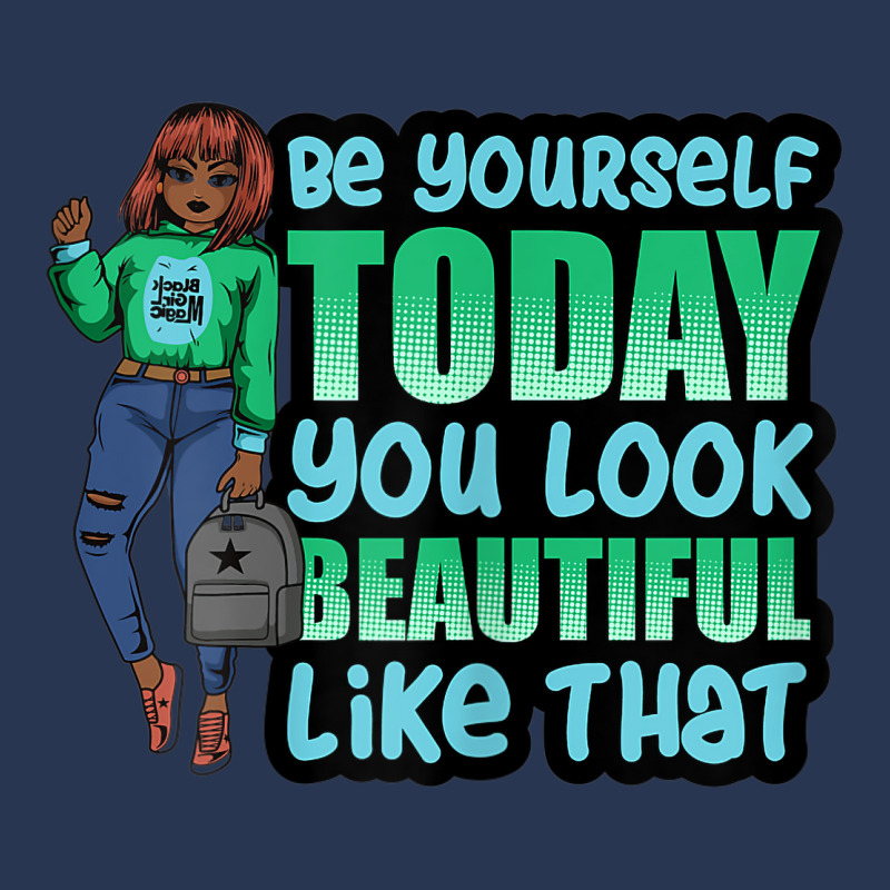 Be Yourself You Look Beautiful Black Women Melanin Poppin Men Denim Jacket | Artistshot