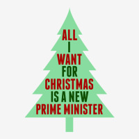 All I Want For Christmas Is A New Prime Minister Camper Cup | Artistshot