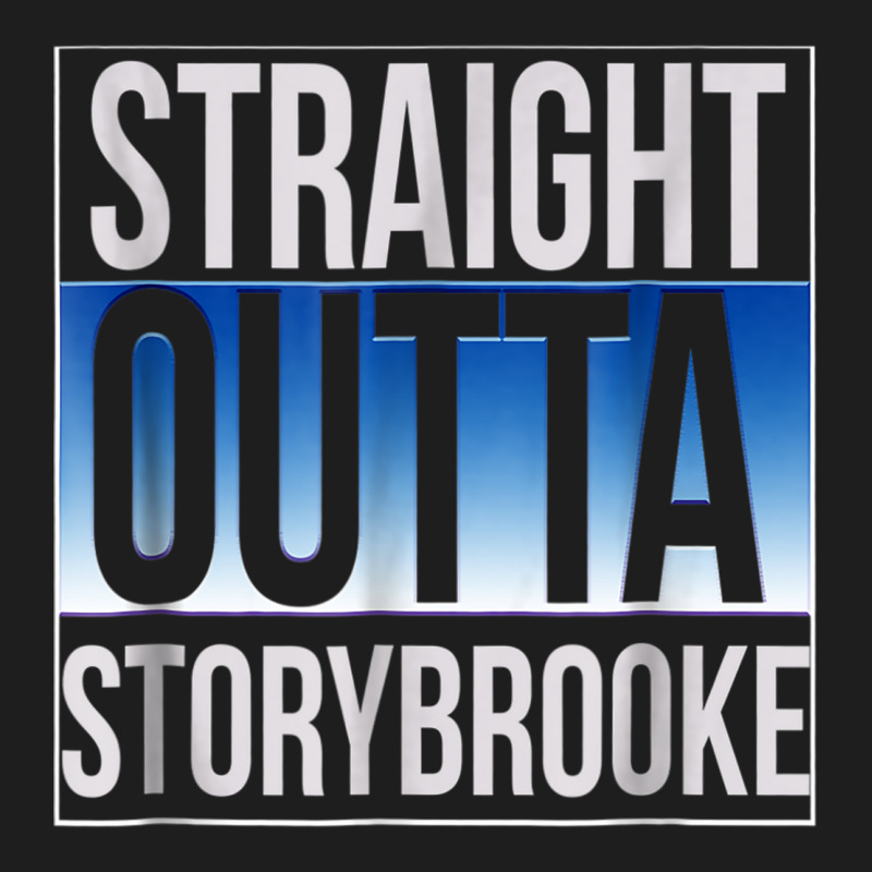 Straight Outta Storybrooke  Once Upon A Time Shirt Classic T-shirt by GARYAMILTON | Artistshot