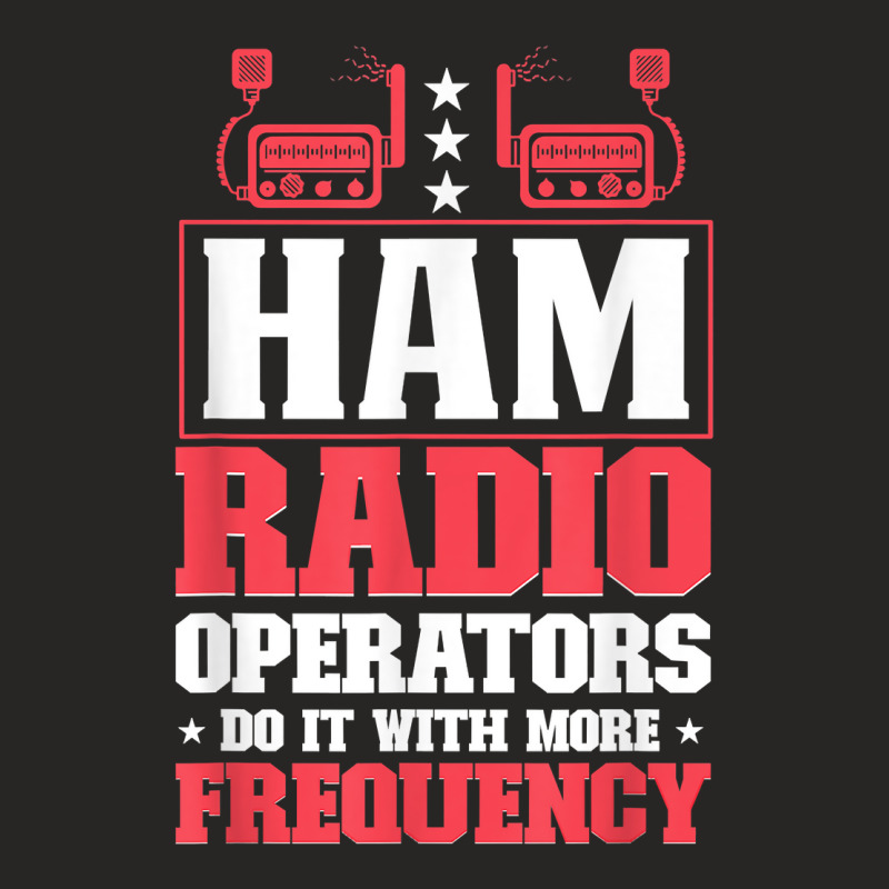 Ham Radio Radio Operator Amateur Radio Signal T Shirt Ladies Fitted T-Shirt by maryannmjra8 | Artistshot