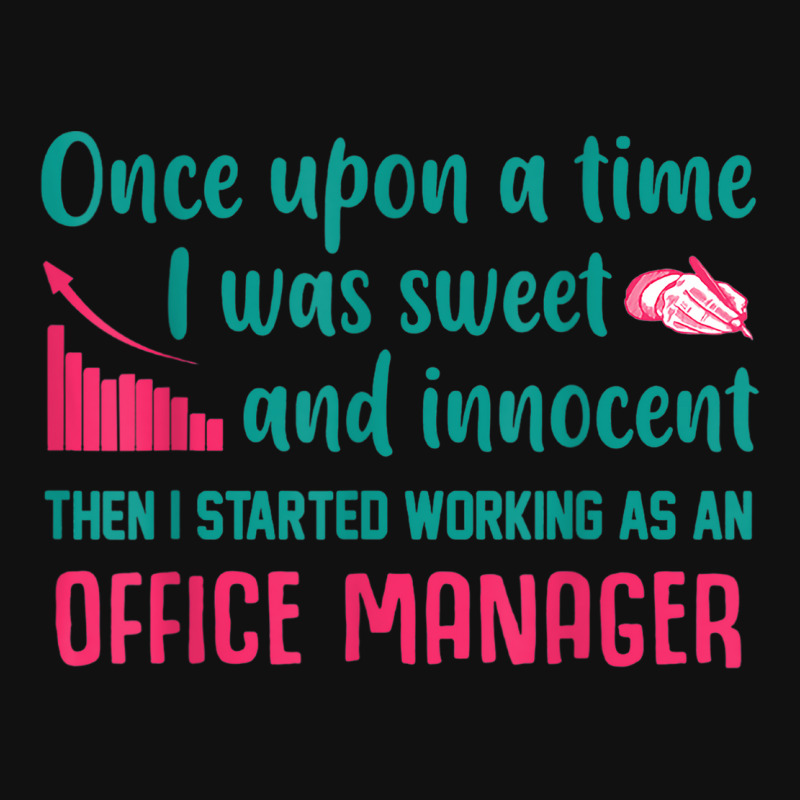 Then I Started Working As An Office Manager Graphic T-shirt by GARYAMILTON | Artistshot