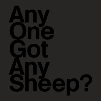 Any One Got Any Sheep Ladies Fitted T-shirt | Artistshot