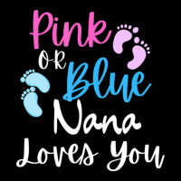 Pink Or Blue, Nana Loves You Gender Reveal Announcement Cropped Sweater | Artistshot